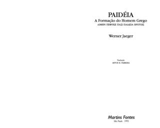 jaeger, werner - paidéia - a formação do homem grego.pdf