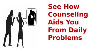 see how counseling aids you from daily problems.pptx